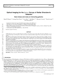 Optical Imaging for the Spitzer Survey of Stellar Structure in Galaxies? Data Release and Notes on Interacting Galaxies