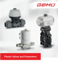 Plastic Valves and Flowmeters the Correct Valve Selection Creates Security