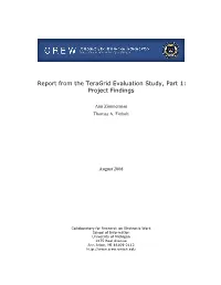 Teragrid Evaluation Report Project Findings August 2008