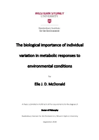 The Biological Importance of Individual Variation in Metabolic Responses in Animals Facing Direct Ecological Pressures in a Controlled Environment