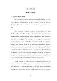 1 CHAPTER ONE INTRODUCTION 1.1 Background of the Study the Development of Literature Or Documented Materials on Ohum Festival O