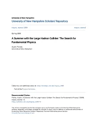 A Summer with the Large Hadron Collider: the Search for Fundamental Physics