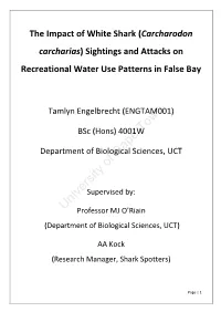 Carcharodon Carcharias) Sightings and Attacks on Recreational Water Use Patterns in False Bay