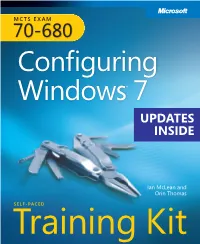 MCTS Self-Paced Training Kit (Exam 70-680): Configureing Windows 7