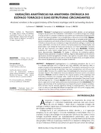 Original Article ANATOMIC VARIATIONS in the SURGICAL ANATOMY of the THORACIC ESOPHAGUS and ITS SURROUNDING STRUCTURES