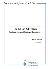 The IDF on All Fronts Dealing with Israeli Strategic Uncertainty ______