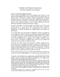 The Role of the Prophet in Determining the Future Location of the Temple.1
