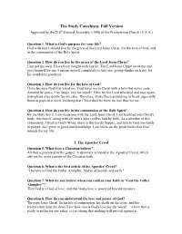 The Study Catechism: Full Version Approved by the 210Th General Assembly (1998) of the Presbyterian Church (U.S.A.)
