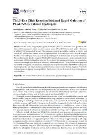 Thiol–Ene Click Reaction Initiated Rapid Gelation of PEGDA/Silk Fibroin Hydrogels