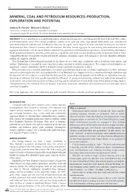 Mineral, Coal and Petroleum Resources: Production,Exploration and Potential