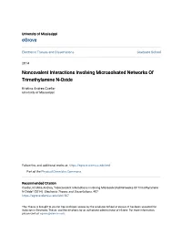 Noncovalent Interactions Involving Microsolvated Networks of Trimethylamine N-Oxide