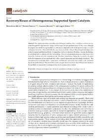 Recovery/Reuse of Heterogeneous Supported Spent Catalysts
