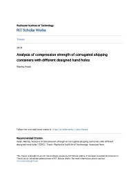 Analysis of Compression Strength of Corrugated Shipping Containers with Different Designed Hand Holes