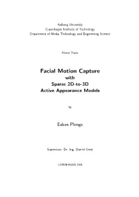 Facial Motion Capture with Sparse 2D-To-3D Active Appearance Models