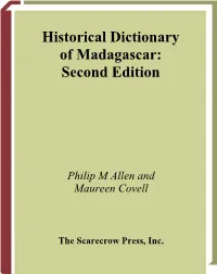 Historical Dictionary of Madagascar: Second Edition