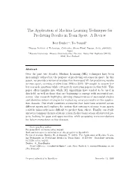 The Application of Machine Learning Techniques for Predicting Results in Team Sport: a Review