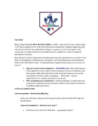 Fact Sheet Major League Baseball Pitch, Hit & Run (PHR) Is a FREE, 1