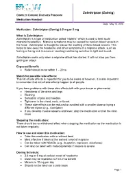 Zolmitriptan (Zolmig) COMPLEX CHRONIC DISEASES PROGRAM Medication Handout Date: May 15, 2018