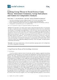 Linking Group Theory to Social Science Game Theory: Interaction Grammars, Group Subcultures and Games for Comparative Analysis