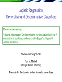Logistic Regression, Generative and Discriminative Classifiers