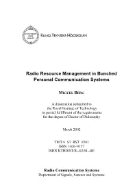 Radio Resource Management in Bunched Personal Communication Systems