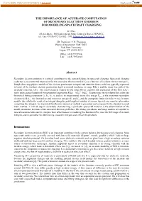 THE IMPORTANCE of ACCURATE COMPUTATION of SECONDARY ELECTRON EMISSION for MODELING SPACECRAFT CHARGING Abstract
