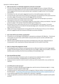 Questions Re: Ardrossan Upgrade 1. Why Has There