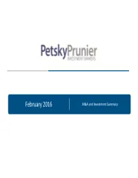 February 2016 M&A and Investment Summary Table of Contents