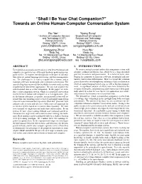 Shall I Be Your Chat Companion?” Towards an Online Human-Computer Conversation System