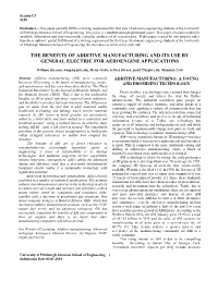 The Benefits of Additive Manufacturing and Its Use by General Electric for Aeroengine Applications
