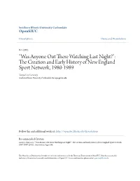 "Was Anyone out There Watching Last Night?": the Creation And
