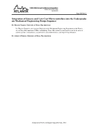 Integration of Sensors and Low-Cost Microcontrollers Into the Undergradu- Ate Mechanical Engineering Design Sequence