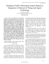 Intelligent Traffic Information System Based on Integration of Internet Of