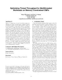 Optimizing Thread Throughput for Multithreaded Workloads on Memory Constrained Cmps
