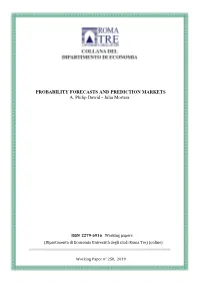 Probability Forecasts and Prediction Markets A