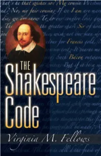 The Shakespeare Code Reveals the Story of Codes Concealed in the Works of Shakespeare and Other Writers of His Time