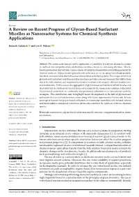A Review on Recent Progress of Glycan-Based Surfactant Micelles As Nanoreactor Systems for Chemical Synthesis Applications