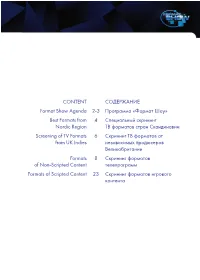 Formats of Non-Scripted Content CONTENT Format Show Agenda