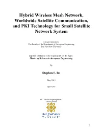 Hybrid Wireless Mesh Network, Worldwide Satellite Communication, and PKI Technology for Small Satellite Network System