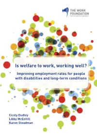 Is Welfare to Work, Working Well? Improving Employment Rates for People with Disabilities and Long-Term Conditions