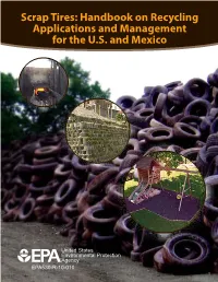 Scrap Tires: Handbook on Recycling Applications and Management for the U.S