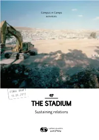 The Stadium Sustaining Relations Campus in Camps