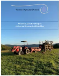 Watershed Agricultural Program 2019 Annual Report and 2020 Workload