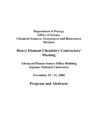 Heavy Element Chemistry Contractors' Meeting Program and Abstracts