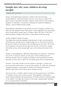 Insight Into Why Some Children Develop Myopia Insight Into Why Some Children Develop Myopia