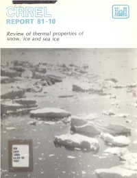 Review of Thermal Properties of Snow, Ice, and Sea