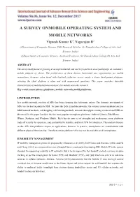 A Survey Onmobile Operating System and Mobile Networks