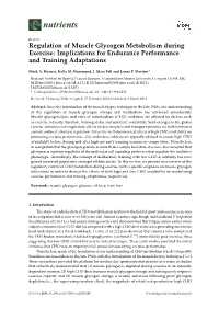 Regulation of Muscle Glycogen Metabolism During Exercise: Implications for Endurance Performance and Training Adaptations