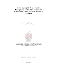 Royal Ideology in Mesopotamian Iconography of the Third and Second Millennia BCE with Special Reference to Gestures