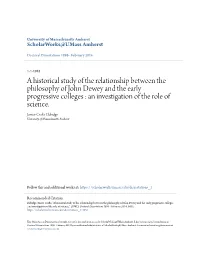 A Historical Study of the Relationship Between the Philosophy of John Dewey and the Early Progressive Colleges : an Investigation of the Role of Science